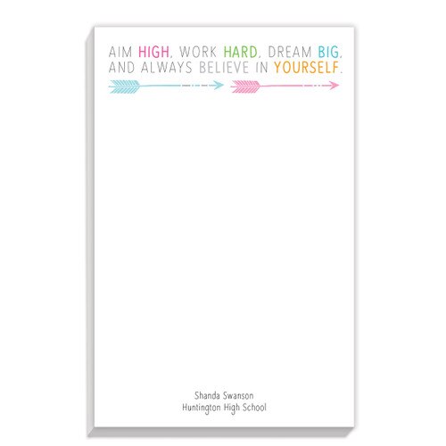 personalized notepad with aim high message