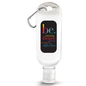 1 oz. Antibacterial Hand Sanitizer Gel with Carabiner Featuring “be. amazing, brave, inspiring, unstoppable, the difference” Message