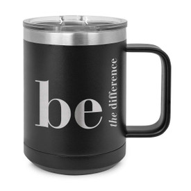 black stainless steel mug with be the difference message