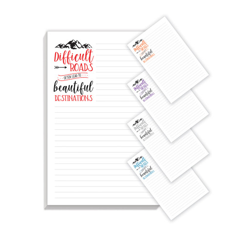 This Inspirational Quote Notepad with 75 Sheets Features The Message “Difficult Roads Often Lead To Beautiful Destinations”