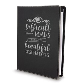 This Large Vegan Leather Padfolio With Notepad Features The Inspirational Message “Difficult Roads Often Lead To Beautiful Destinations” 
