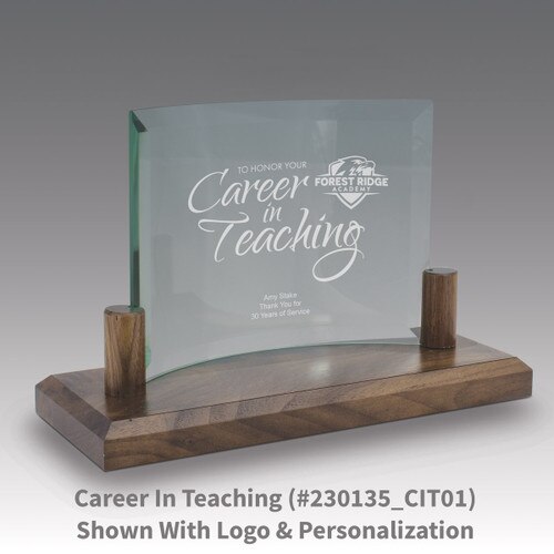 curved glass base award with teaching in education message