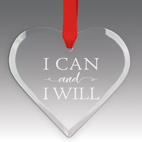 This Premium Crystal Heart Shaped Suncatcher Ornament Features The Inspirational Laser Engraved Message “I Can And I Will”