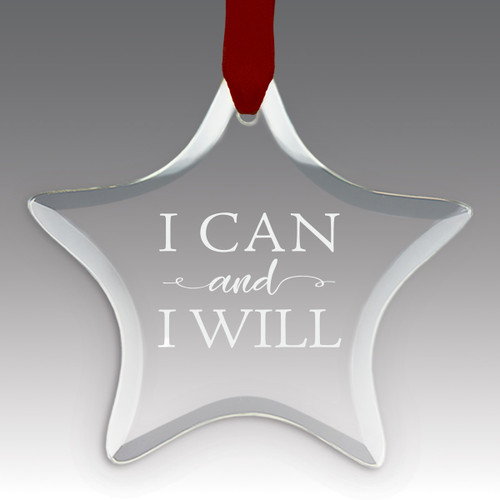 This Premium Crystal Star Shaped Suncatcher Ornament Features The Inspirational Laser Engraved Message “I Can And I Will”