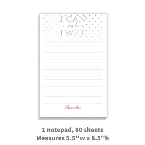 personalized notepad with “I Can And I Will” message