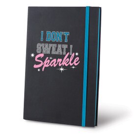 This Matte Black Journal With A Colorful Elastic Band Features The Inspirational Message “I Don’t Sweat I Sparkle”