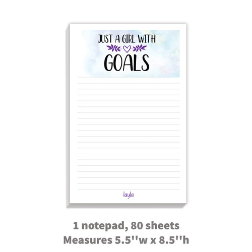 notepad with “Just A Girl With Goals” message and personalization