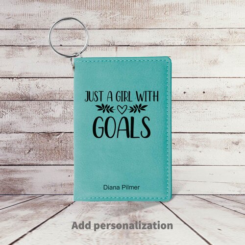 teal leather id card holder with just a girl with goals message