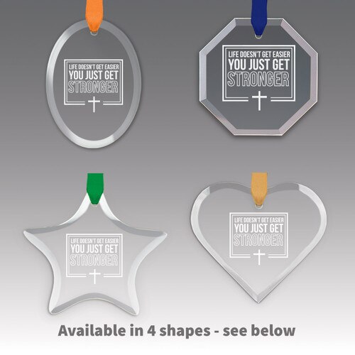 different shapes of crystal ornaments with you get stronger faith message