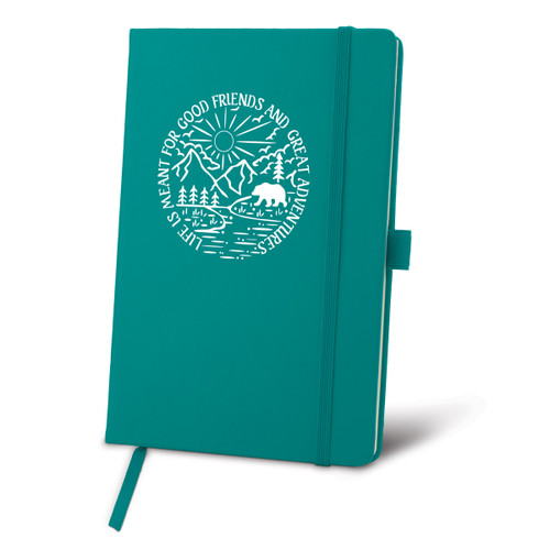 This Hardbound Journal With A Satin Ribbon And Elastic Band Features The Inspirational Message “Life Is Meant For Good Friends And Great Adventures”