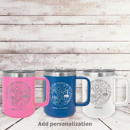 pink, blue and white insulated coffee mugs with Life Is Meant For message and personalization