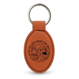 This Leather Oval Keychain With Metal Keyring Features The Inspirational Message “Life Is Meant For Good Friends And Great Adventures”