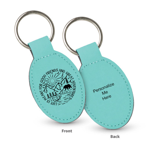 teal oval leather keychains with life is meant for message and personalize me on the back