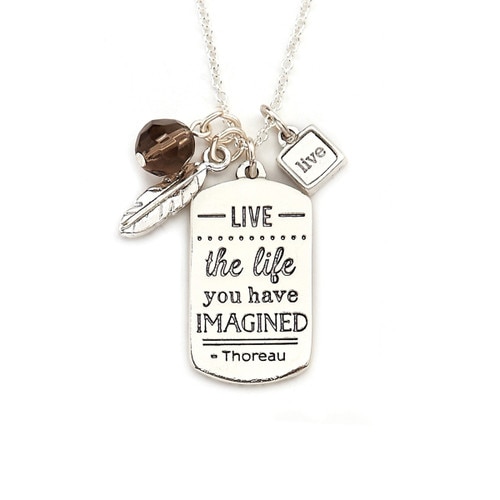 This 14-Karat Silver Necklace Features The Inspirational Laser Engraved Message “live the life you have imagined – Thoreau,” and the reverse repeats the word “live.”
