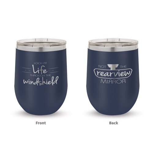 navy blue stainless steel stemless wine tumblers with Look At Life message and pesonalize me on the back