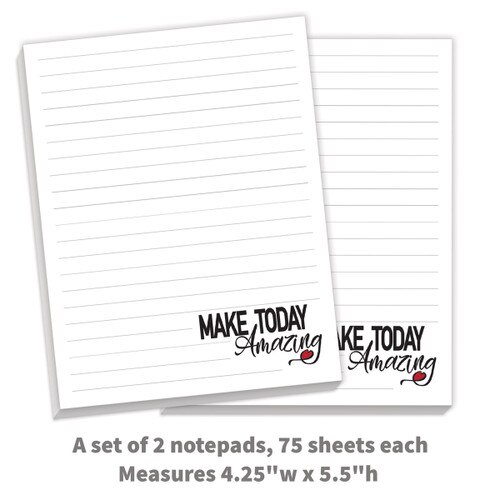 2 notepads with “Make Today Amazing” message