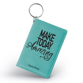 This Leather Keychain Wallet ID Card Holder Features The Inspirational Message “Make Today Amazing”