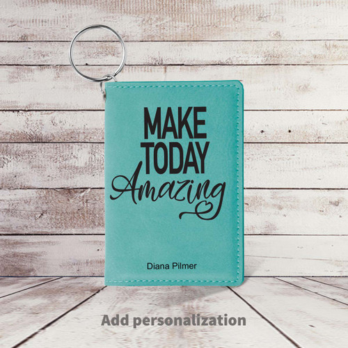 teal leather id card holder with make today amazing message