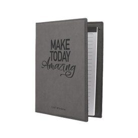 This Vegan Leather Padfolio With Notepad Features The Inspirational Message “Make Today Amazing”