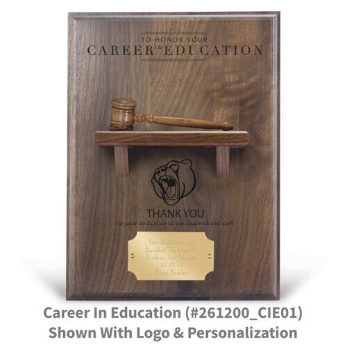 career in education message on a walnut plaque with a shelf, wooden gavel and personalized brass plate