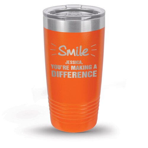 orange stainless steel tumbler with smile you're making a difference message and personalization