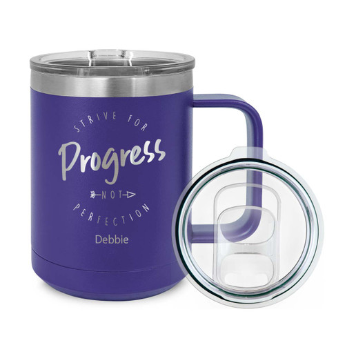 Strive For Progress Not Perfection Insulated Coffee Mug Will Inspire & Motivate Your Morning