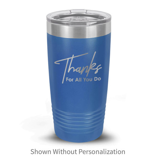 blue stainless steel tumbler with thanks message