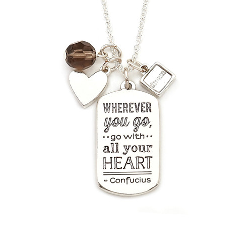 This 14-Karat Silver Necklace Features The Inspirational Laser Engraved Message “wherever you go, go with all your heart–Confucius,” and the reverse repeats the word “dream."